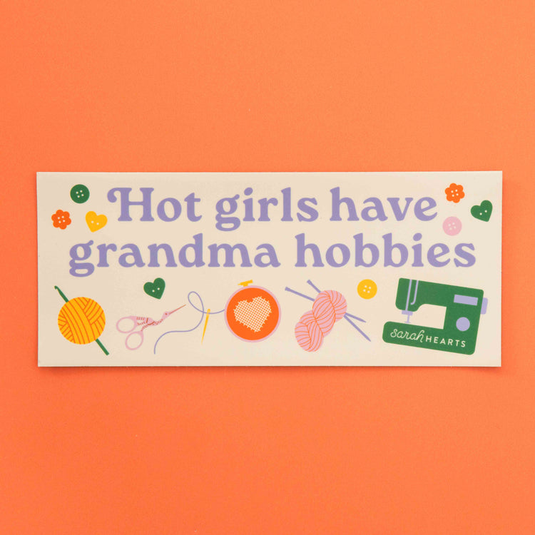 Hot Girls Have Grandma Hobbies Magnetic Bumper Sticker