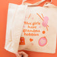 Hot Girls Have Grandma Hobbies Tote Bag