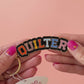 Quilter Enamel Keychain