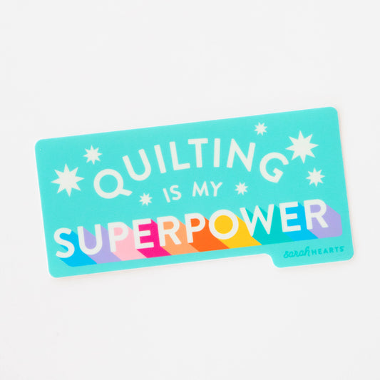 Quilting is my Superpower Sticker